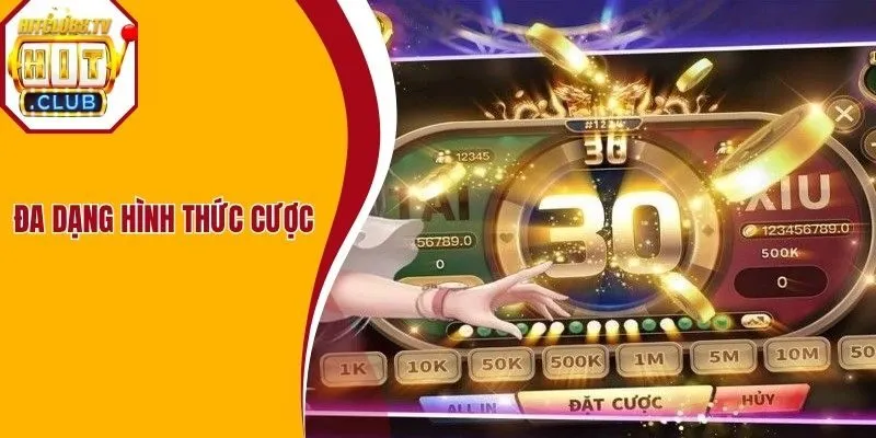 Đa dạng hình thức cược Đa dạng hình thức cược